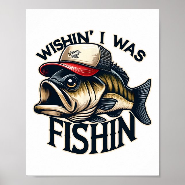 Önskar jag var fiske Roligt fiske Fiskare Far Poster (Framsidan)