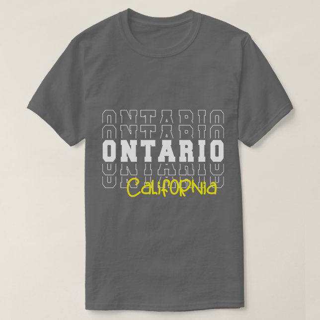 Ontario city California Ontario CA T Shirt (Design framsida)