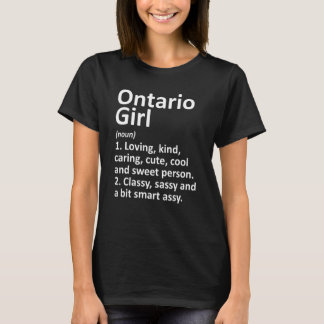 Ontario Girl Oh Ohio Funny City Roots T Shirt