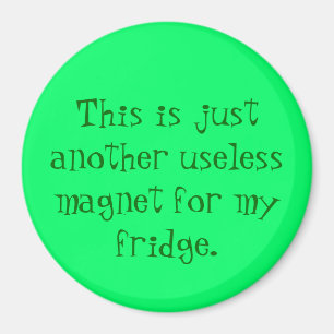 "Onyttig" magnet