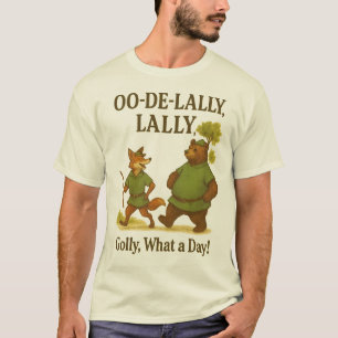 Oo De Lally Golly Vilken Dag l Nostalgisk Tecknad T Shirt