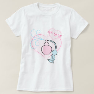 Ooh LaLa! Parfym T-shirt