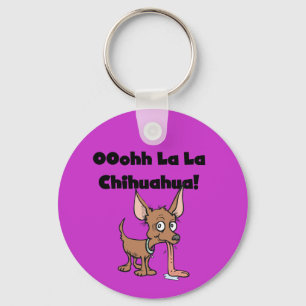 Oohh La Chihuahua T-shirts and Gifts Nyckelring