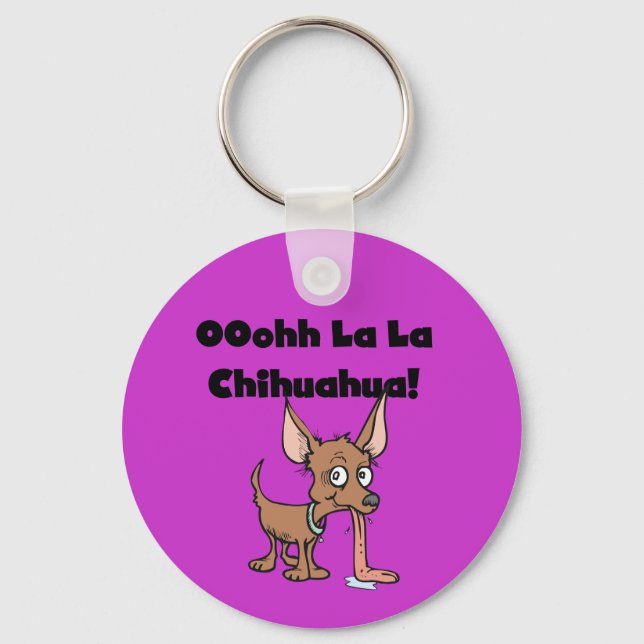 Oohh La Chihuahua T-shirts and Gifts Nyckelring (Framsida)
