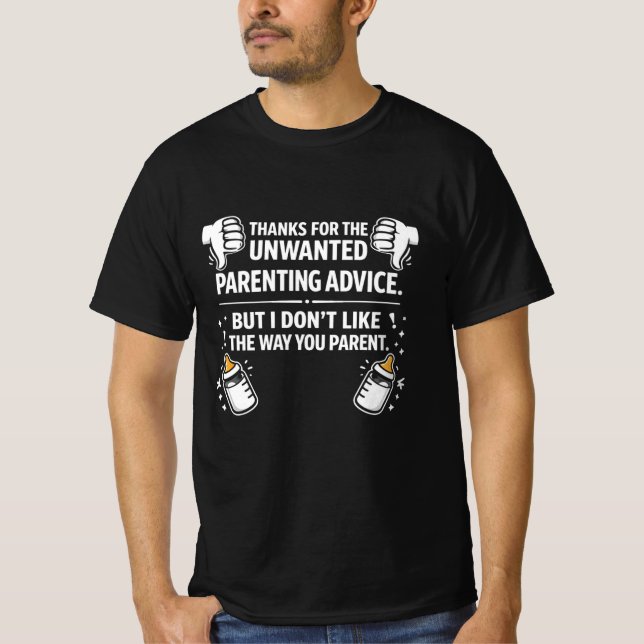 Oönskade Föräldrarråd Roligt Citat T Shirt (Framsida)