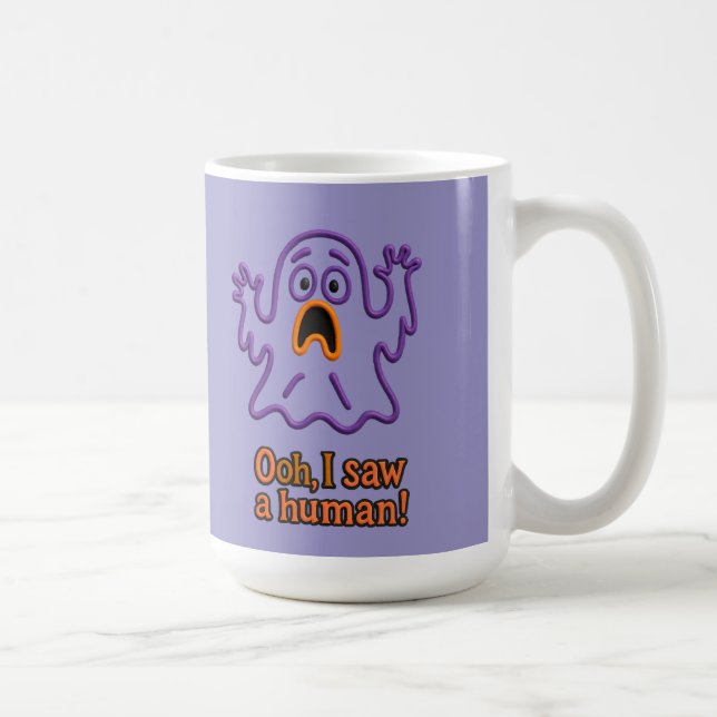 Oooh, I Saw a Human! – Funny Ghost Halloween Kaffemugg (Höger)