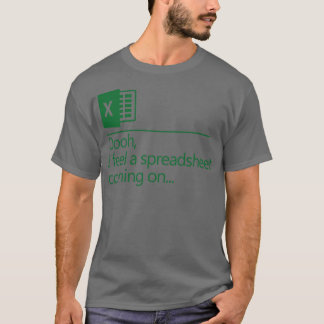 Oooh, jag känner att det kommer ett kalkylblad t shirt