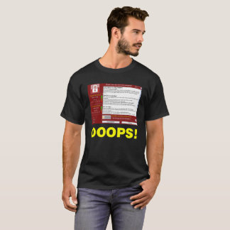 OOOPS! Ransomware "WannaCry" Tee Shirt