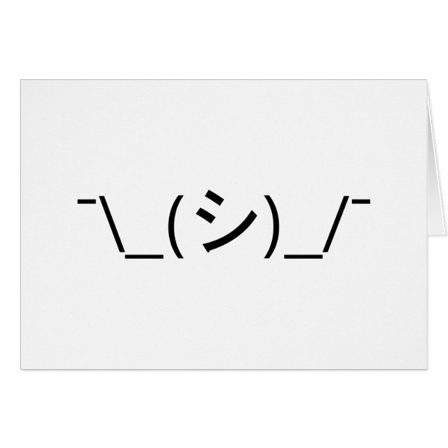 Oops axelryckningEmoticon¯ \ japan Kaomoji för Hälsningskort (Framsidan Horizontal)