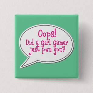 Oops! Gjorde en flickaGamer precis Pwn dig? Knapp