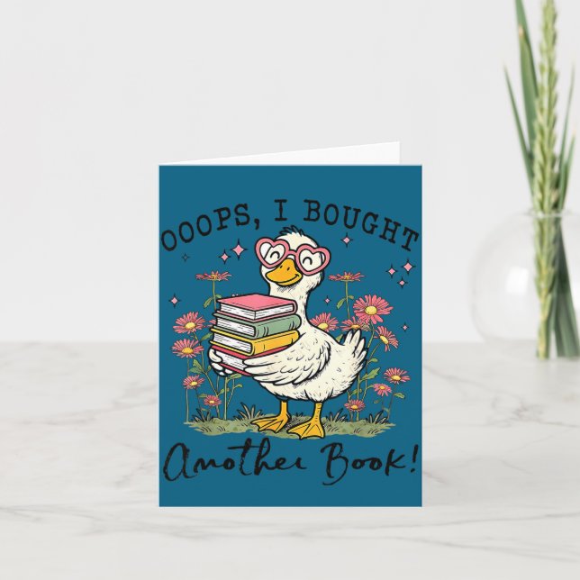 Oops I Got Another Book Goose, Funny Reading Humor Kort (Framsida)
