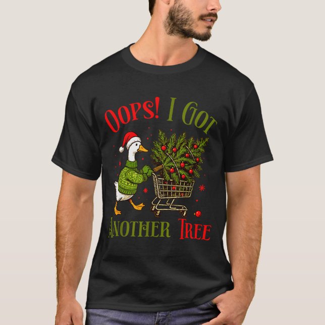 Oops I Got Another Tree Funny Christmas Goose Retr T Shirt (Framsida)