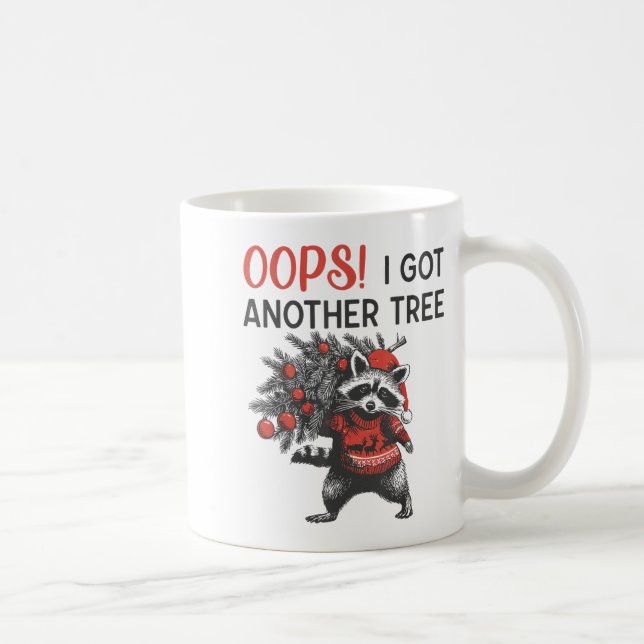 Oops I Got Another Tree Funny Raccoon Christmas Qu Kaffemugg (Höger)