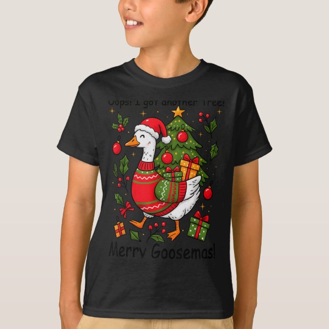 Oops I Got Another Tree Merry Goosemas Silly Goose T Shirt (Framsida)