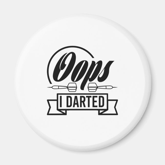 Oops jag Darted Magnet (Framsidan)