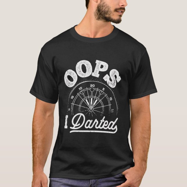 Oops jag Darting Darting Sport Arrow Dart Board T Shirt (Framsida)