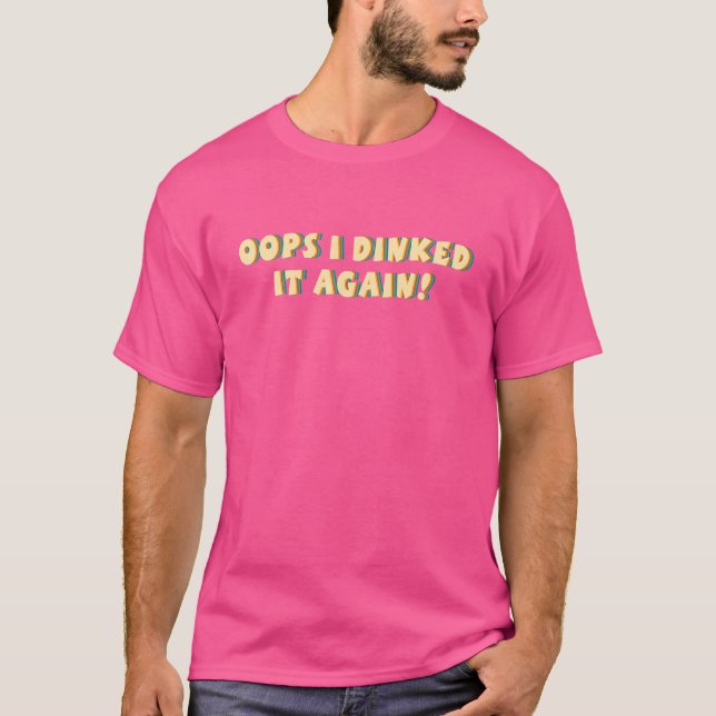 Oops jag gjorde det igen t shirt (Framsida)