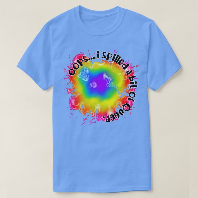 Oops jag spillde lite grann. t shirt (Design framsida)