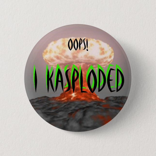 Oops!  Mig Kasploded (design 2) Knapp (Framsida)