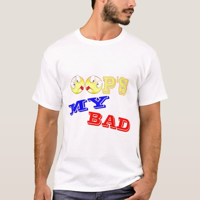 OOPS - MIN DÅLIGA TEE SHIRT (Framsida)