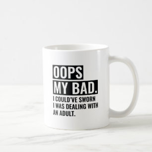 OOPS Mina dåliga Kaffemugg