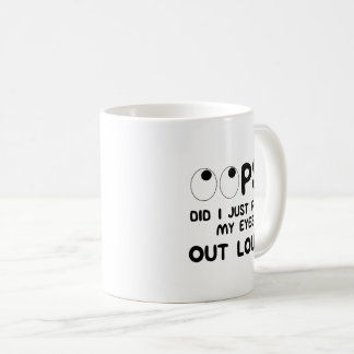 OOPS Rullade Jag Just Mina Ögon Högt Roligt Talesä Kaffemugg