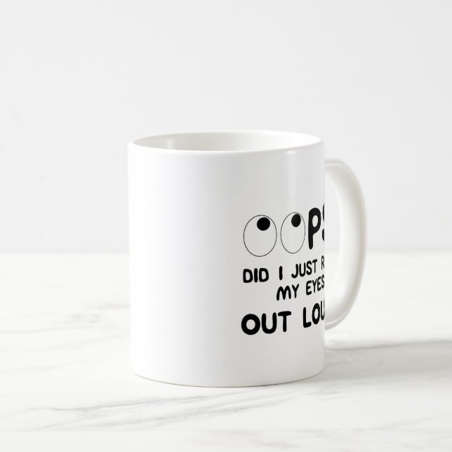 OOPS Rullade Jag Just Mina Ögon Högt Roligt Talesä Kaffemugg (Framsida höger)