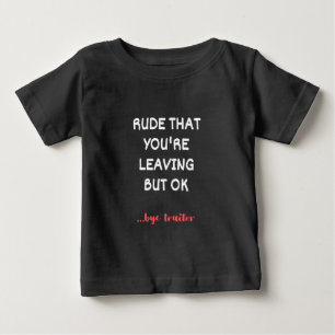 Oordning som du Lämnar, Lycka till hittar bättre T Shirt