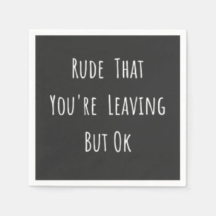 Oordning som du Lämnar men okej - nytt jobb, Pappersservett