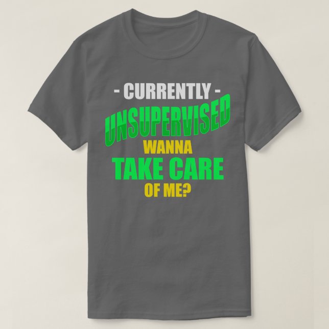 Oövervakad vill ta mig t shirt (Design framsida)