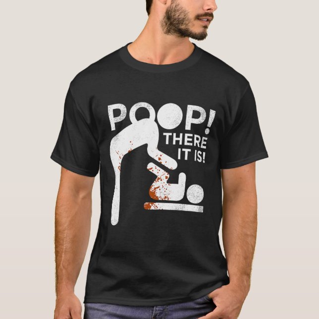 Op There It Is Mom Dad Baby Diaper Changing Funny  T Shirt (Framsida)
