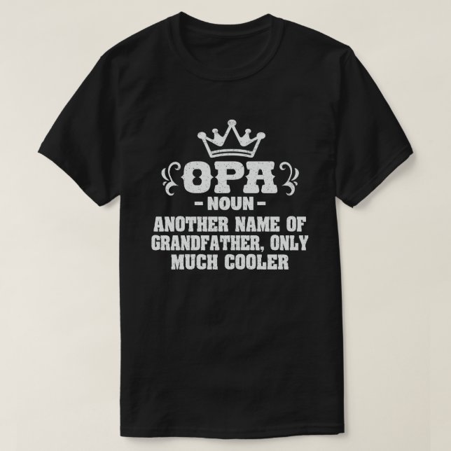 Opa Definition Funny Betydelse Coola Grandpa Gift T Shirt (Design framsida)