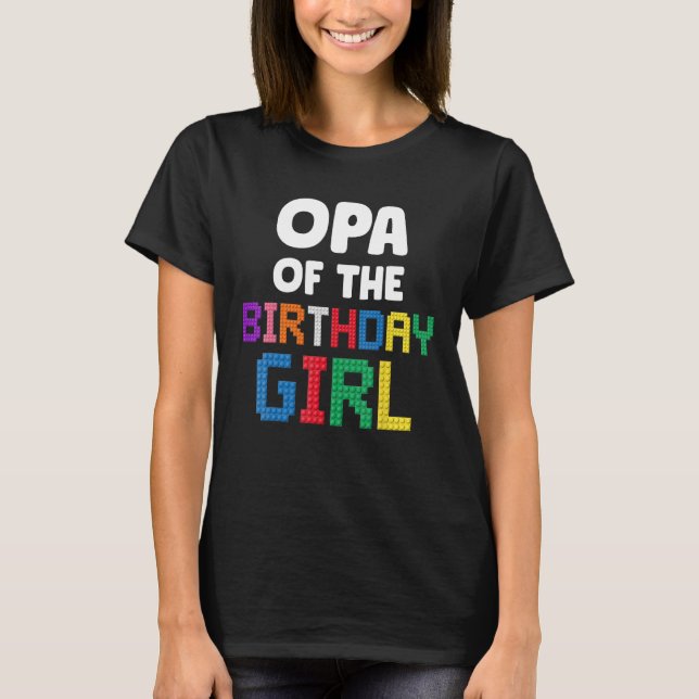 Opa från Birthday Girl Master Builder Bricks Blo T Shirt (Framsida)