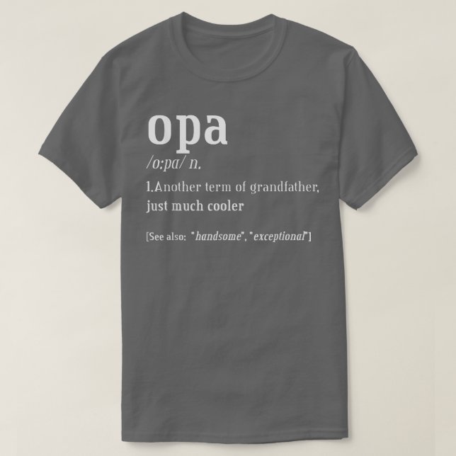 Opa Grandfather , Definition Roligt Tee (Design framsida)