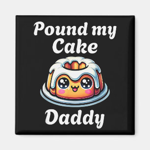Opassande Och Min Tårta Pappa Pinsam Vuxen Humor Magnet