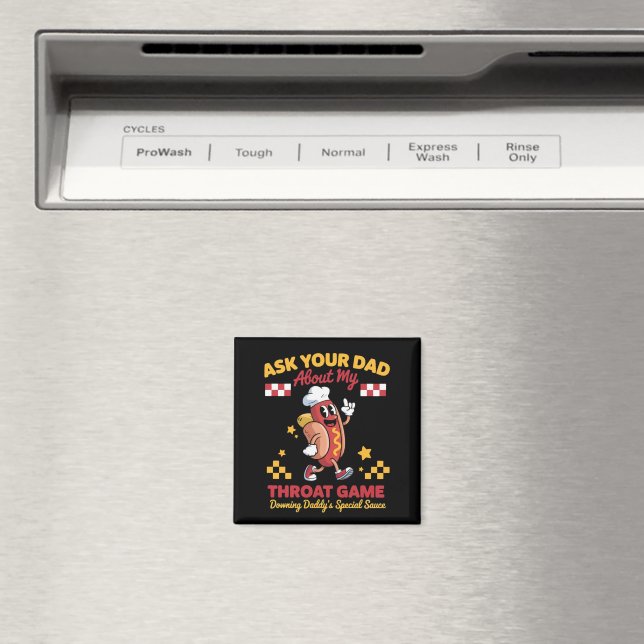 Opassande skämt Fråga din pappa om min hals Magnet (In Situ (Dishwasher))