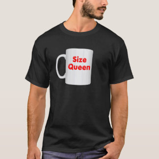 Opassande Storlek Drottning Mugg Design Kaffe Kop T Shirt
