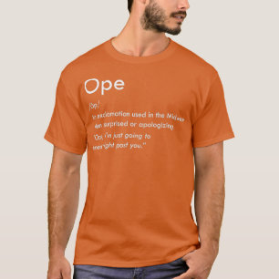 Ope Definition Midwest T Shirt