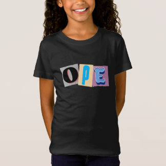 Ope, Funny Midwest Slang T Shirt