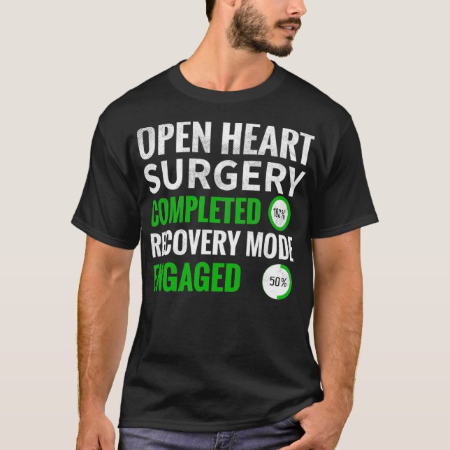Open Heart Surgery Recovery Mode Engine Open Hear T Shirt (Framsida)