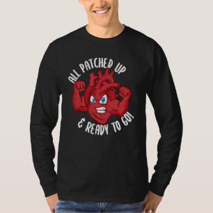 Open Heart Surgery Recovery Post Bypass Rehab Supp T Shirt