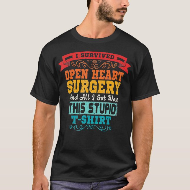 Open Heart Surgery Shirt Survivor Post Attack Reco T (Framsida)
