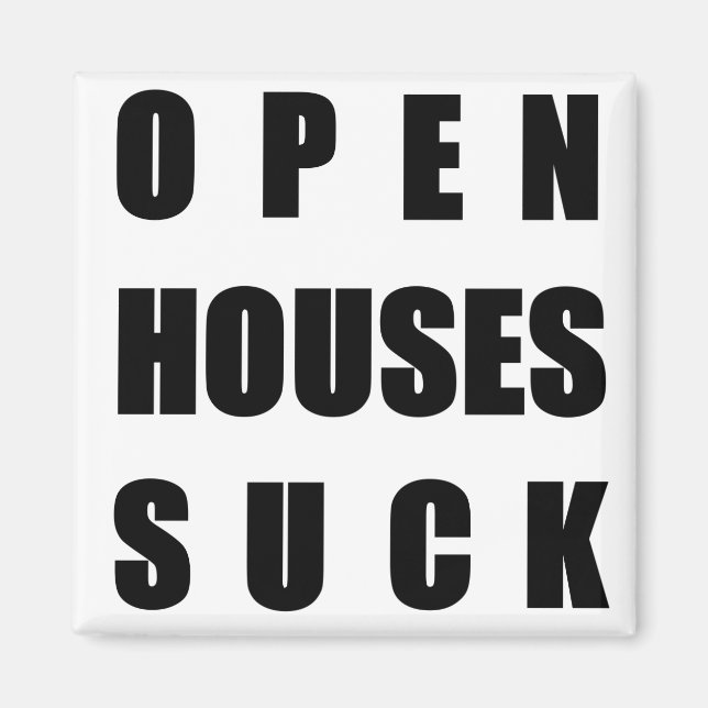 Open Houses Suck Magnet (Framsidan)