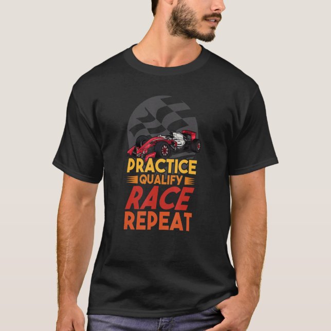 Open Wheel Formula Racing Car Practice Qualify Rac T Shirt (Framsida)