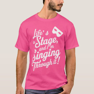Opera Enthusiast Life är en scen och jag sjunger T Shirt