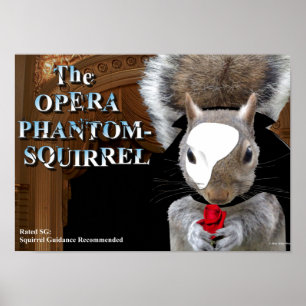 Opera Phantom Squirrel Poster