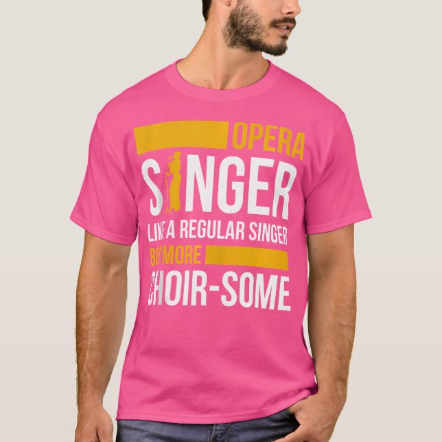 Opera Singer för opera Vocalist Tenor Singer Music T Shirt (Framsida)