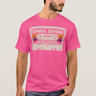 Opera Singer Job Title Vintage Career T Shirt