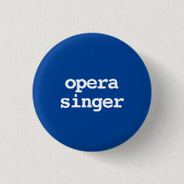 opera singer typography Button Knapp