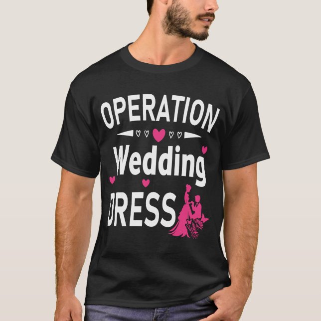 Operation Bröllopsklänning Möhippa Bröllop T Shirt (Framsida)
